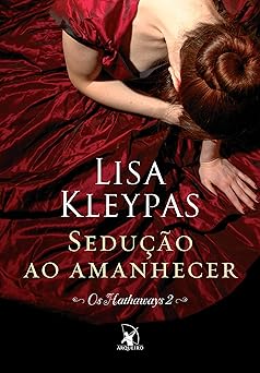 Seducao ao Amanhecer Lisa Kleypas